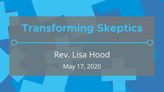 Transforming Skeptics