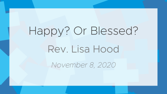 Happy? Or Blessed?
