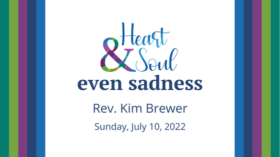 Seeking with Heart & Soul: Even Sadness