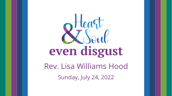 Seeking with Heart & Soul: Even Disgust