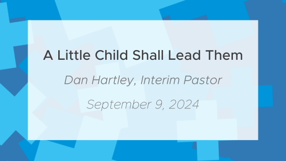 A Little Child Shall Lead Them