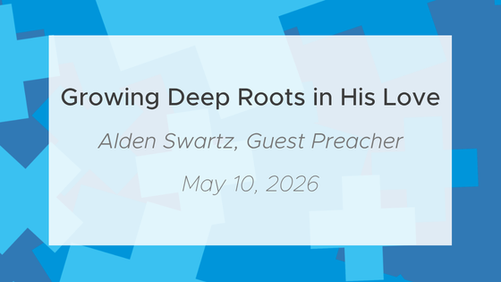Growing Deep Roots in His Love